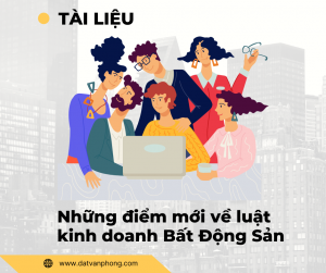 Những điểm mới về luật kinh doanh bất động sản